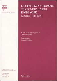 Luigi Sturzo e i Rosselli tra Londra, Parigi e New …