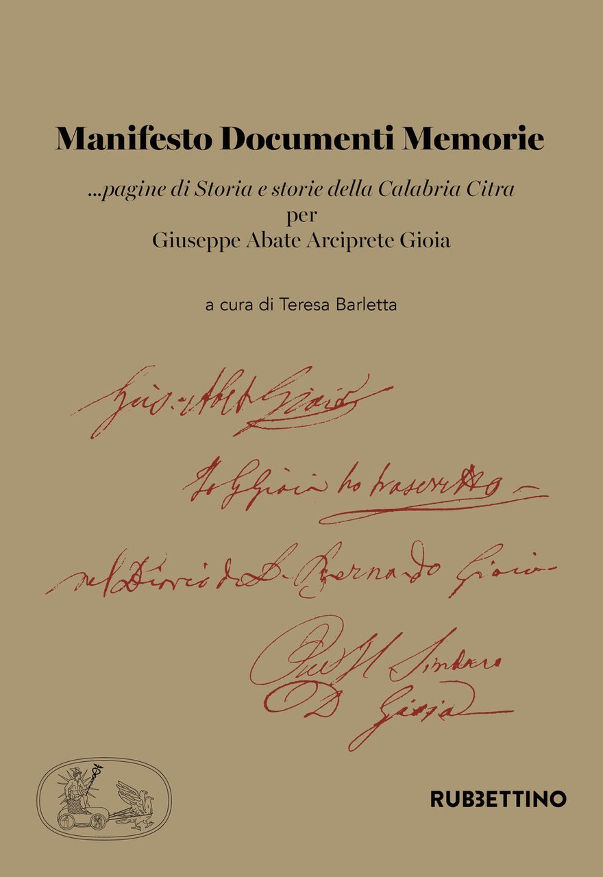 Manifesto documenti memorie .pagine di Storia e storie della Calabria …