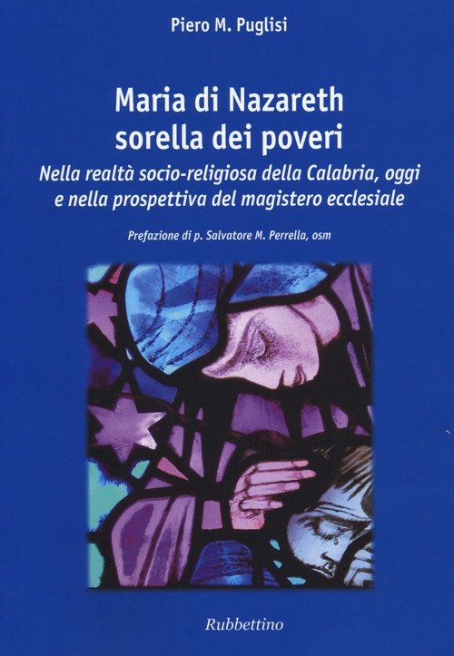 Maria di Nazareth sorella dei poveri. Nella realtà socio-religiosa della …