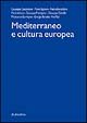 Mediterraneo e cultura europea