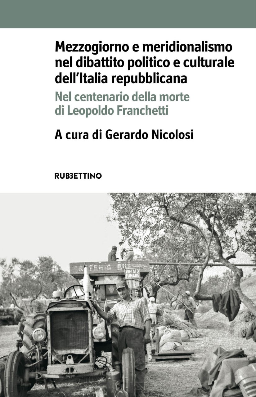 Mezzogiorno e meridionalismo nel dibattito politico e culturale dell'Italia repubblicana. …