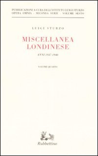 Miscellanea londinese (1937-1940). Vol. 4