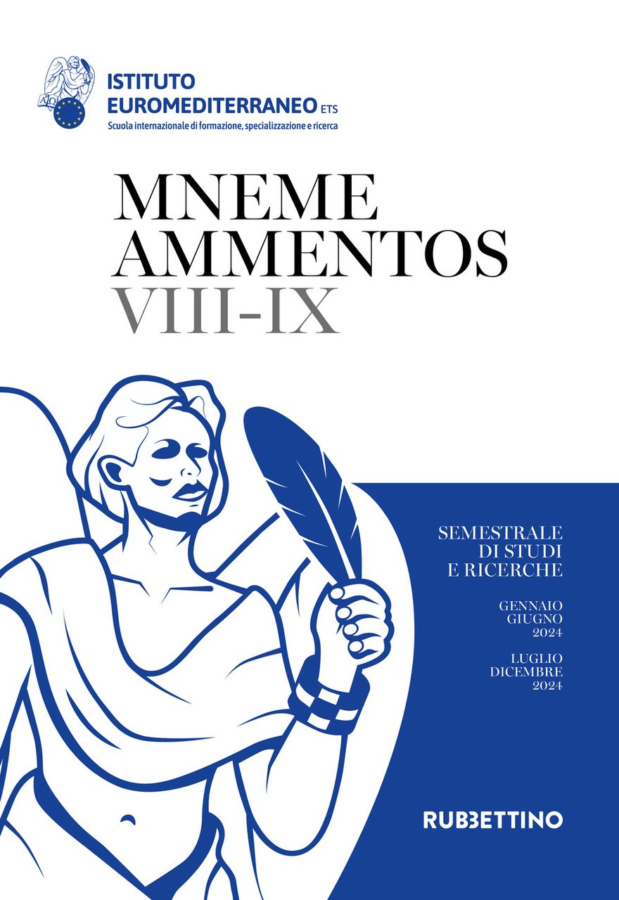 Mneme ammentos. Semestrale di studi e ricerche. Vol. 7-9: Gennaio-giugno/luglio-dicembre …