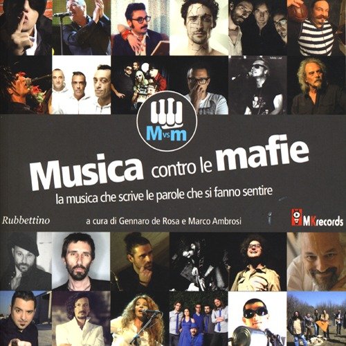 Musica contro le mafie. La musica che scrive le parole …