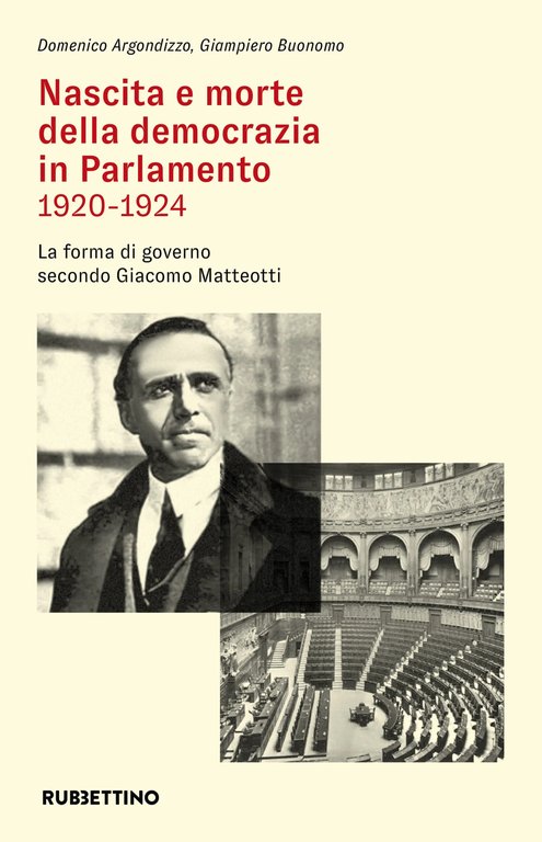 Nascita e morte della democrazia in Parlamento 1920-1924. La forma …