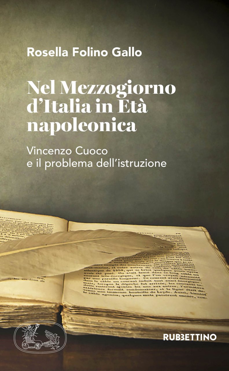 Nel Mezzogiorno d'Italia in età napoleonica. Vincenzo Cuoco e il …