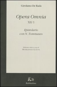 Opera Omnia. Epistolario con N. Tommaseo. Vol. 12/1: La corrispondenza …