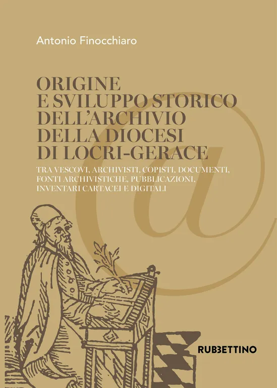 Origine e sviluppo storico dell'Archivio della diocesi di Locri-Gerace. Tra …