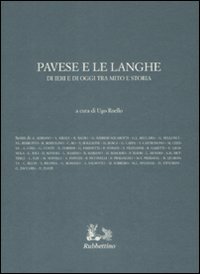Pavese e le Langhe di ieri e di oggi tra …