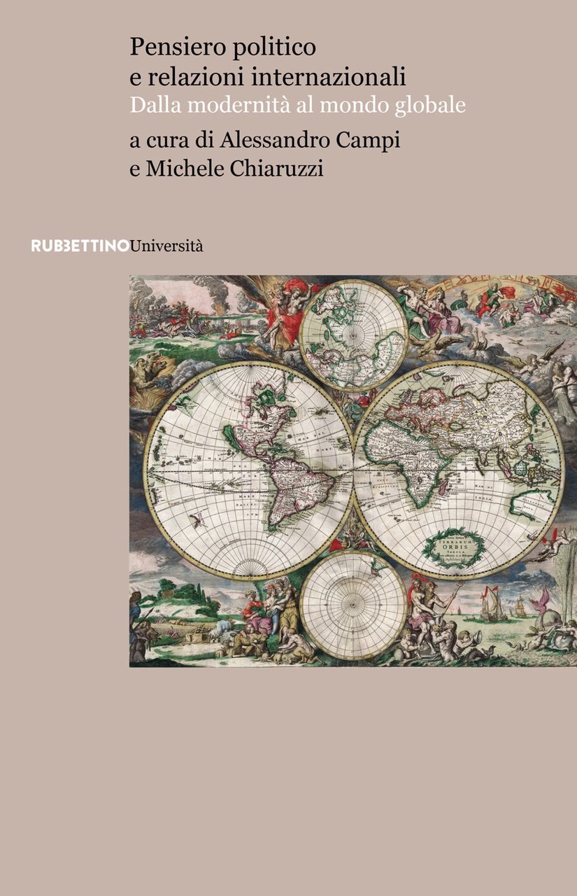 Pensiero politico e relazioni internazionali. Dalla modernità al mondo globale