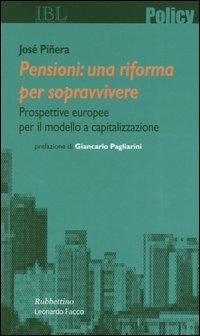 Pensioni: una riforma per sopravvivere. Prospettive europee per il modello …