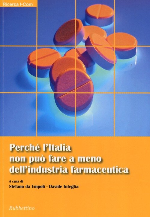 Perché l'Italia non può fare a meno dell'industria farmaceutica