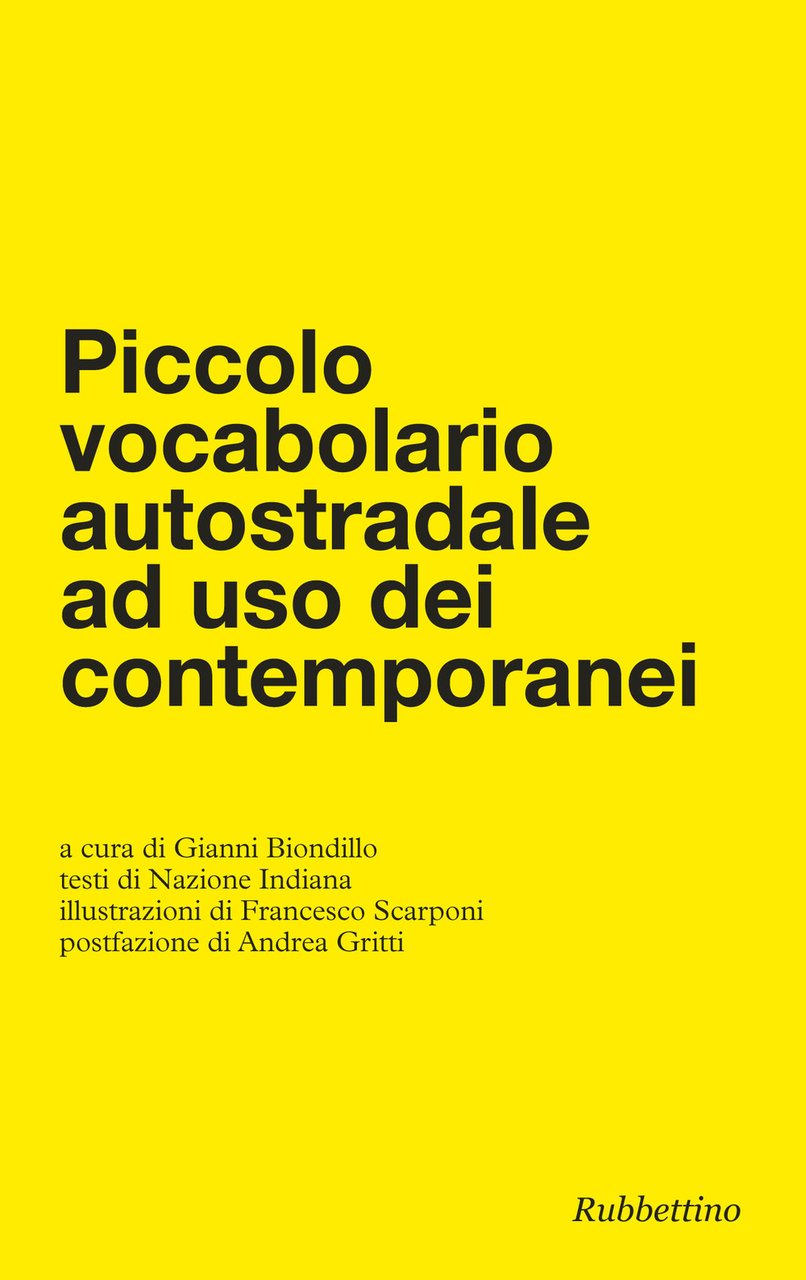 Piccolo vocabolario autostradale ad uso dei contemporanei