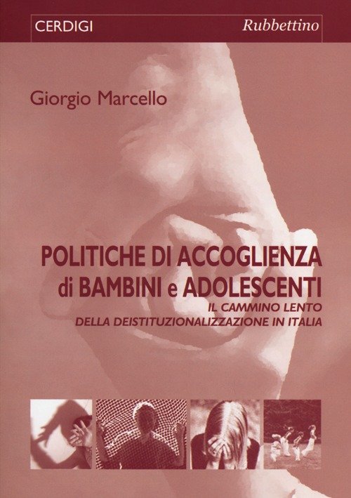 Politiche di accoglienza di bambini e adolescenti. Il «cammino lento» …