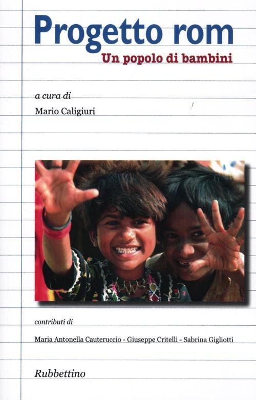 Progetto rom. Un popolo di banbini
