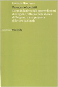 Promossi o bocciati? Da un'indagine sugli apprendimenti di religione cattolica …