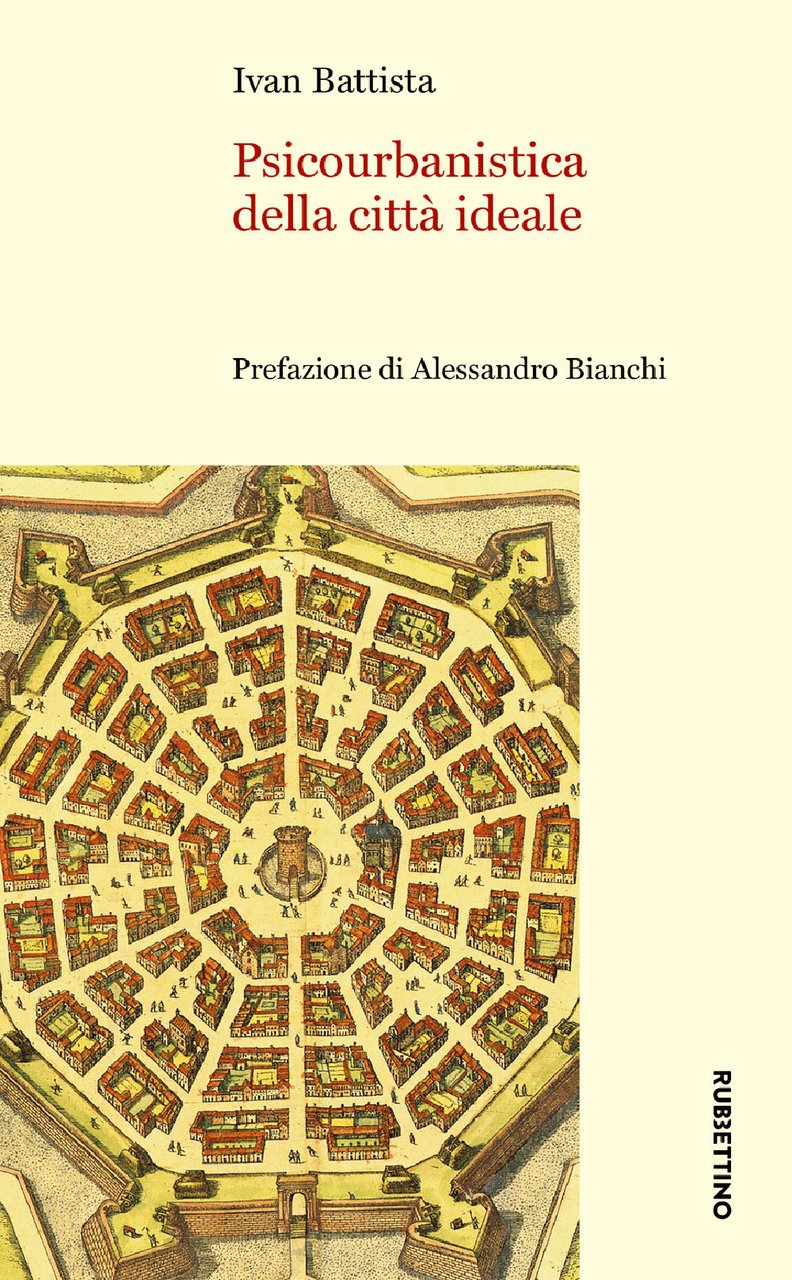 Psicourbanistica della città ideale