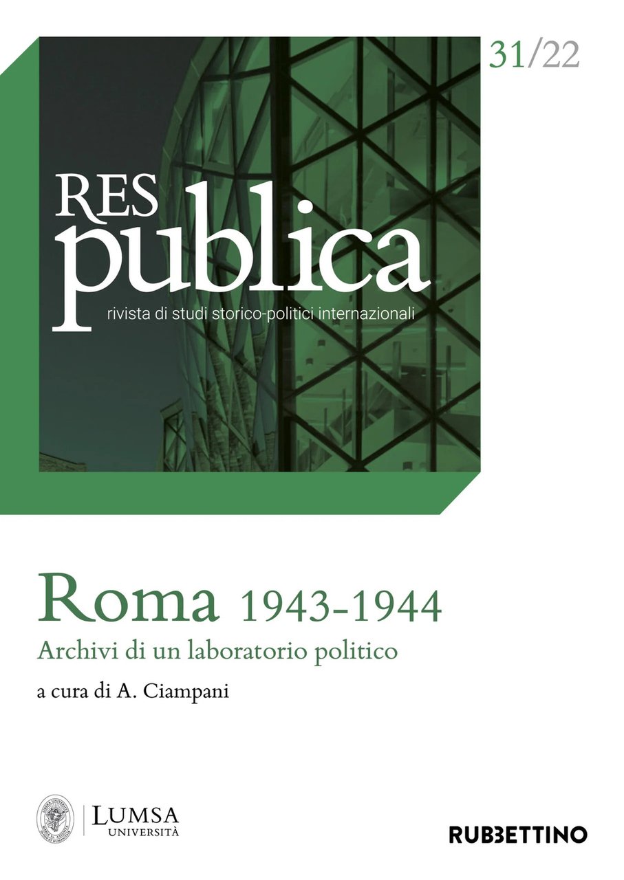 Res publica. Vol. 31: Roma 1943-1944. Archivi di un laboratorio …