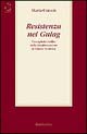Resistenza nel gulag. Un capitolo inedito della destalinizzazione in Unione …