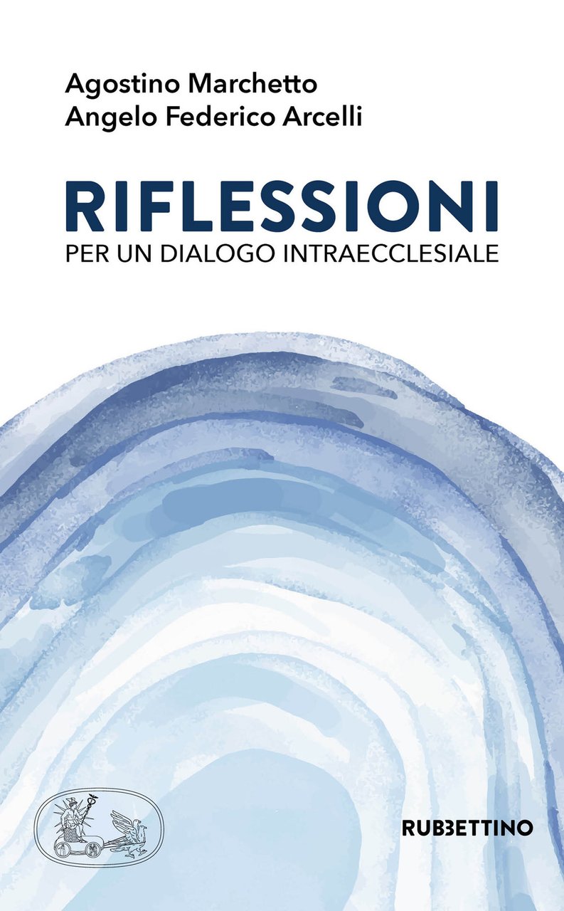 Riflessioni per un dialogo intraecclesiale