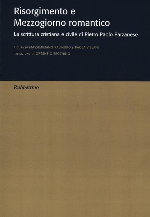 Risorgimento e Mezzogiorno romantico. La scrittura cristiana e civile di …