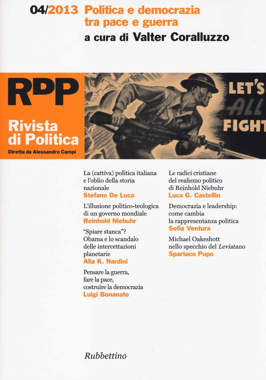 Rivista di politica. Vol. 4: Politica e democrazia tra pace …