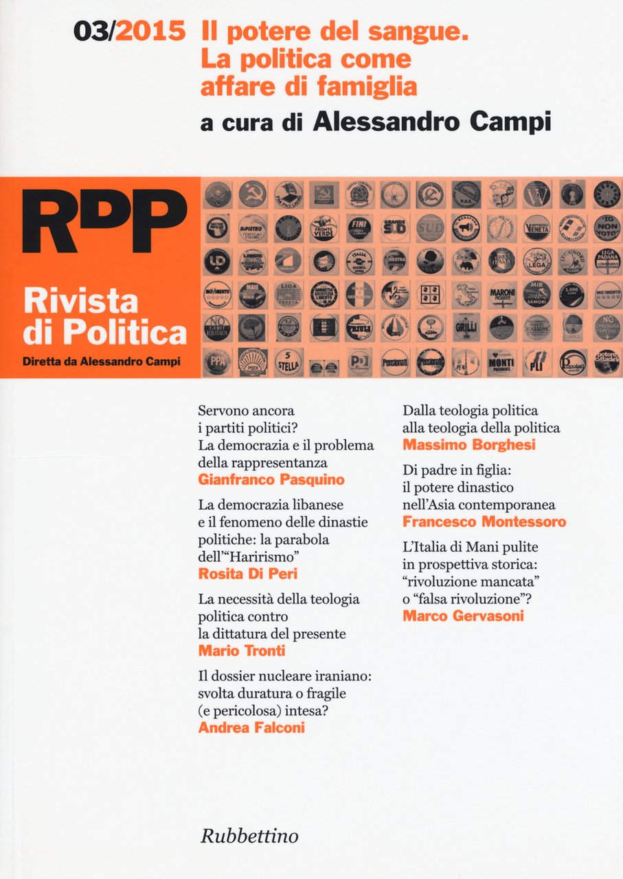 Rivista di politica. Vol. 3: Il potere del sangue. La …