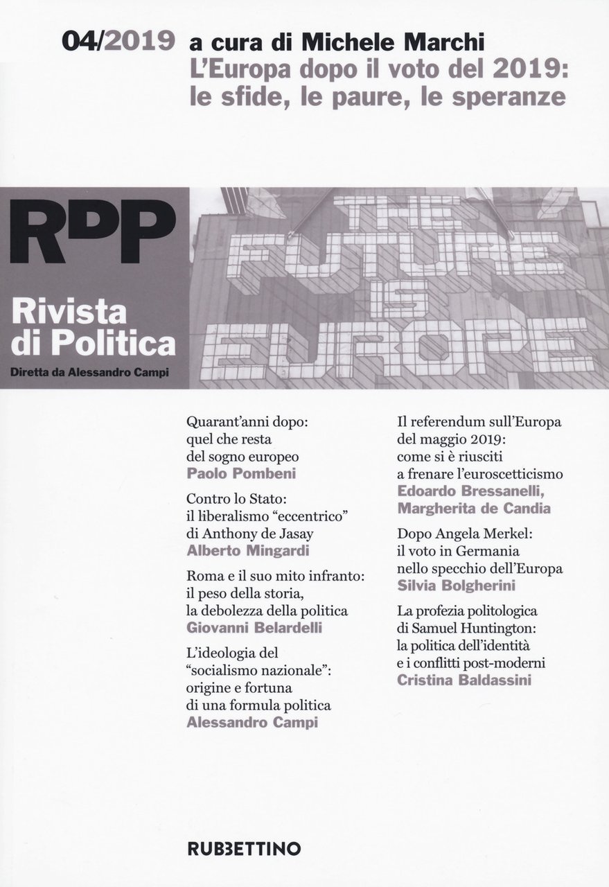 Rivista di politica. Vol. 4: L' Europa dopo il voto …