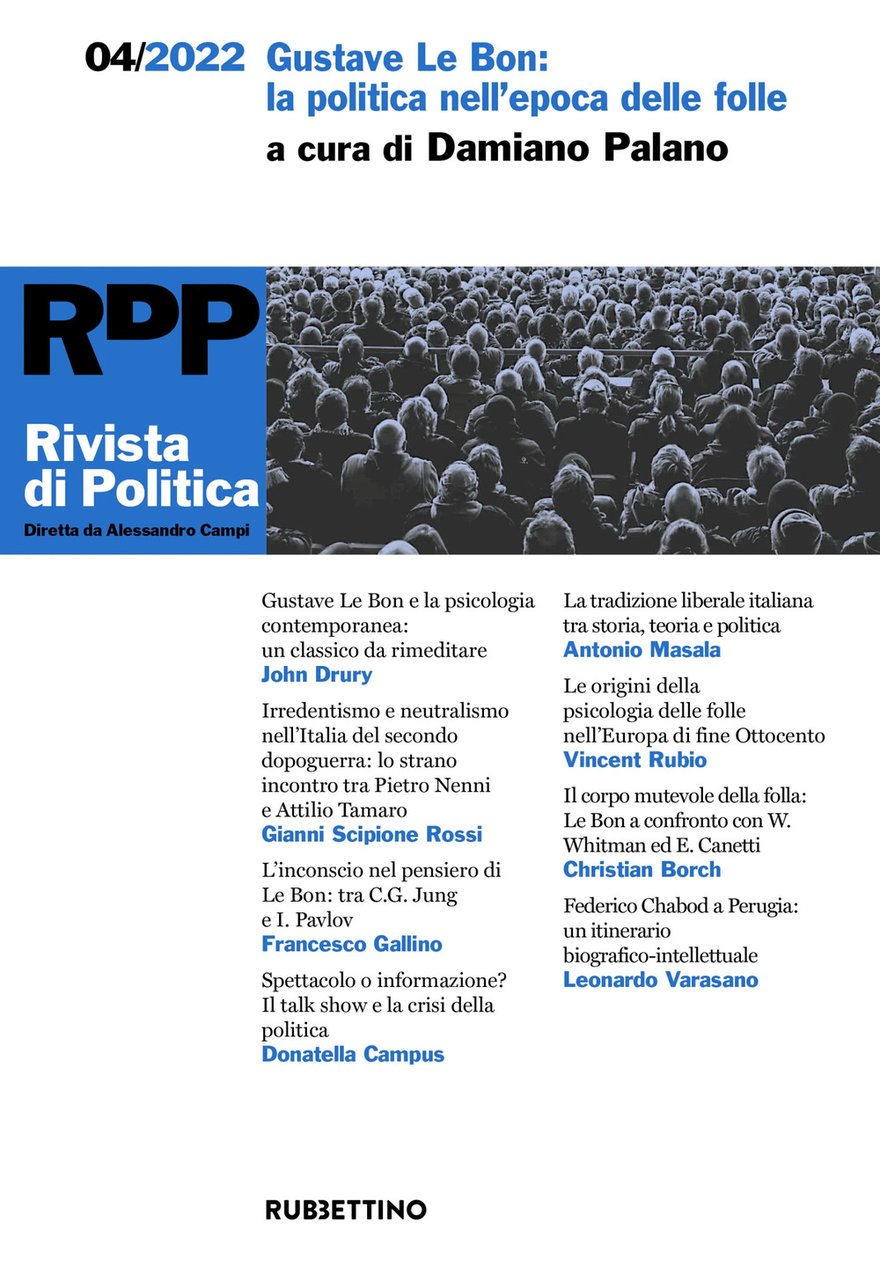 Rivista di politica. Vol. 4: Gustave Le Bon: la politica …