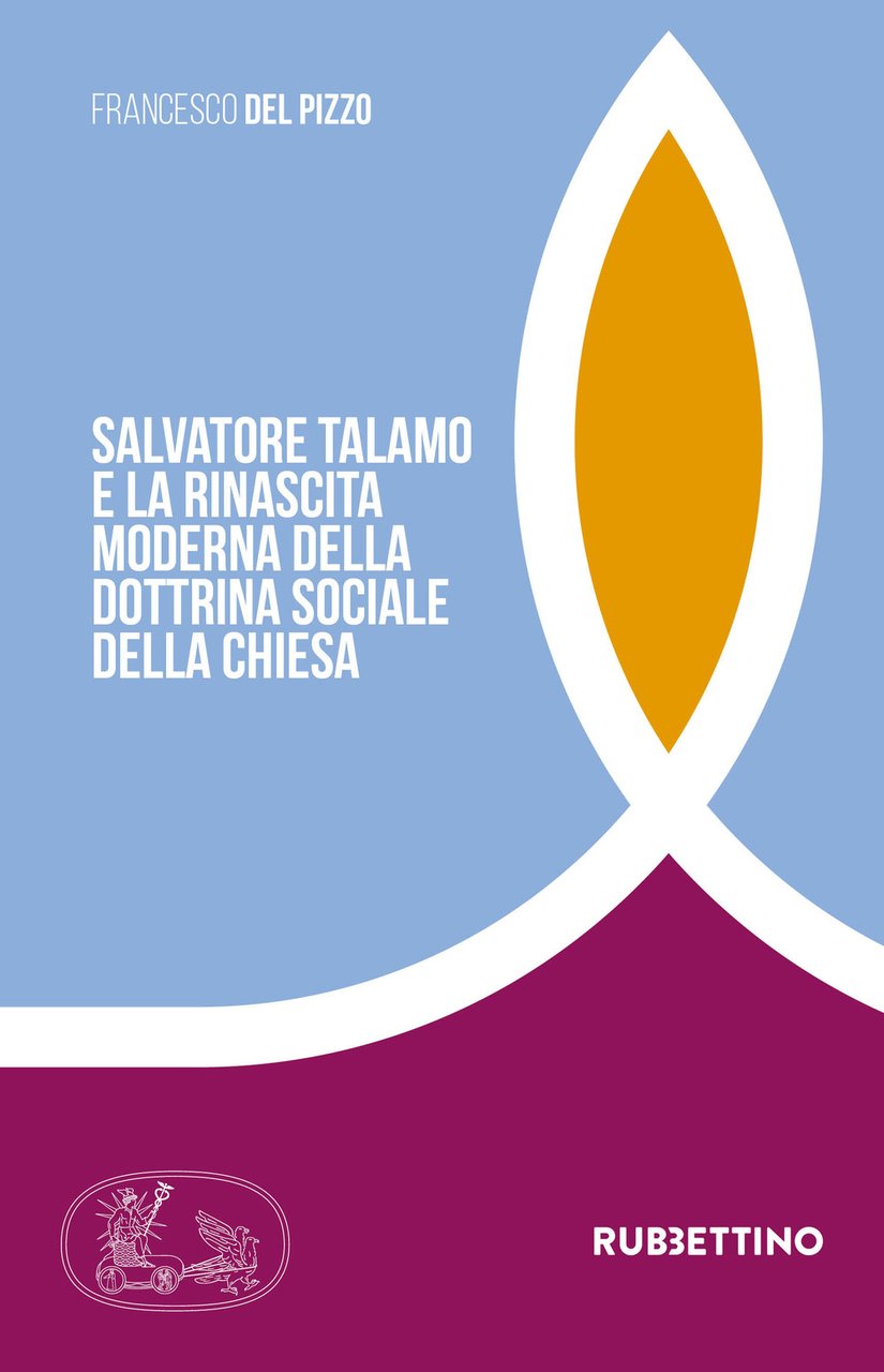 Salvatore Talamo e la rinascita moderna della dottrina sociale della …