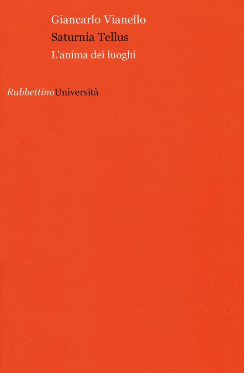 Saturnia Tellus. L'anima dei luoghi