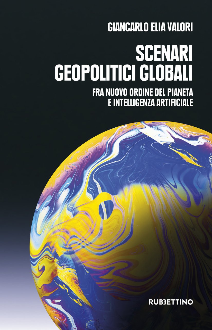 Scenari geopolitici globali. Fra un nuovo ordine del pianeta e …