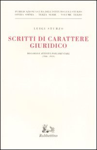 Scritti di carattere giuridico. Discorsi e attività parlamentare (1946-1959)