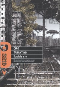 Scrofole e re. Miracoli politici e piaghe sociali nella Napoli …