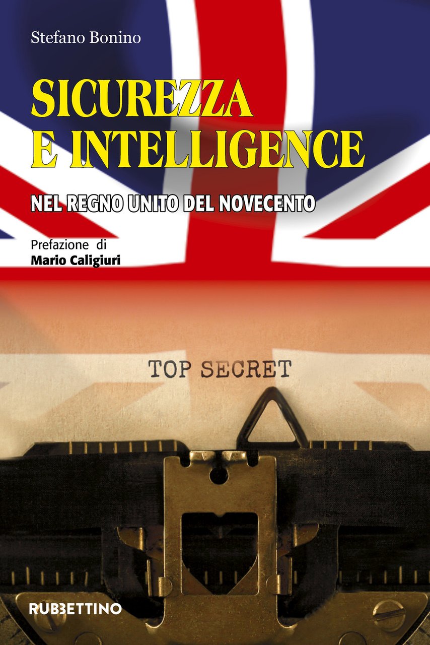 Sicurezza e intelligence nel Regno Unito del Novecento