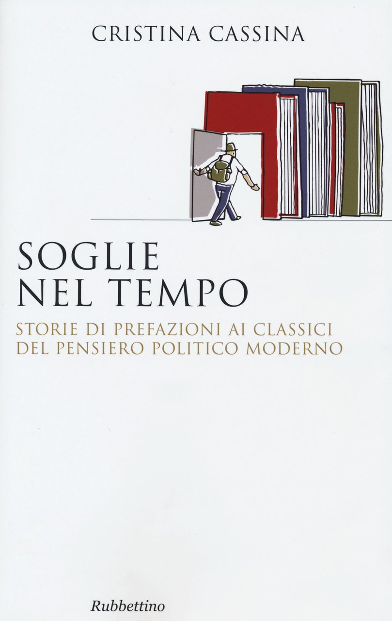 Soglie nel tempo. Storie di prefazioni ai classici del pensiero …