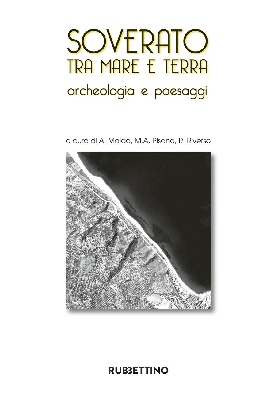 Soverato tra mare e terra. Archeologia e paesaggi