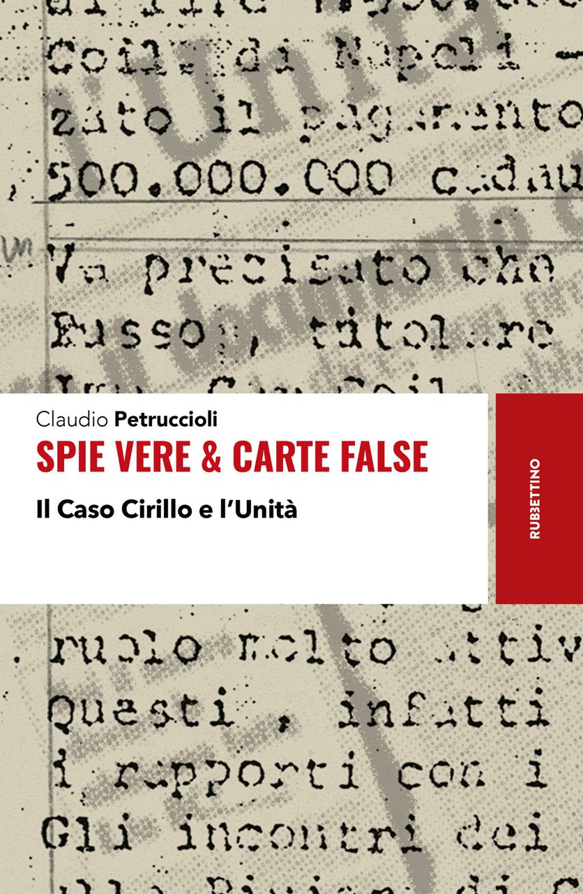 Spie vere & carte false. Il caso Cirillo e l'Unità | Immagine principale