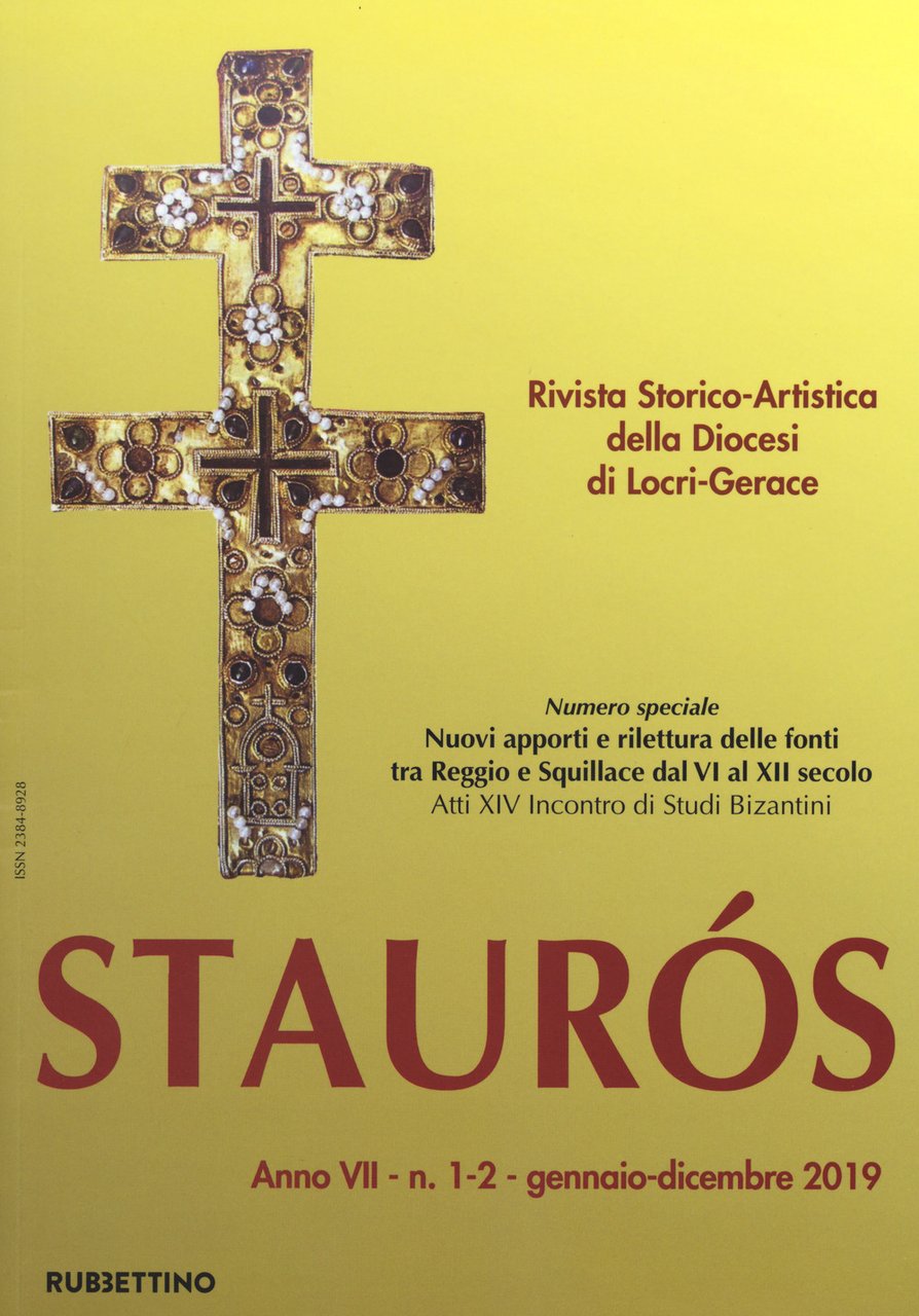Staurós. Rivista storico-artistica della diocesi di Locri-Gerace. Vol. 1-2: Gennaio-dicembre