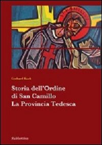 Storia dell'ordine di San Camillo. La provincia tedesca