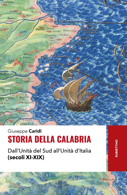Storia della Calabria. Dall'unità del Sud all'unità d'Italia (secoli XI-XIX)