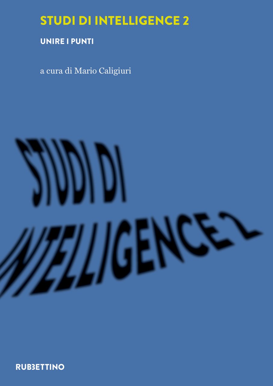 Studi di intelligence. Vol. 2: Unire i punti