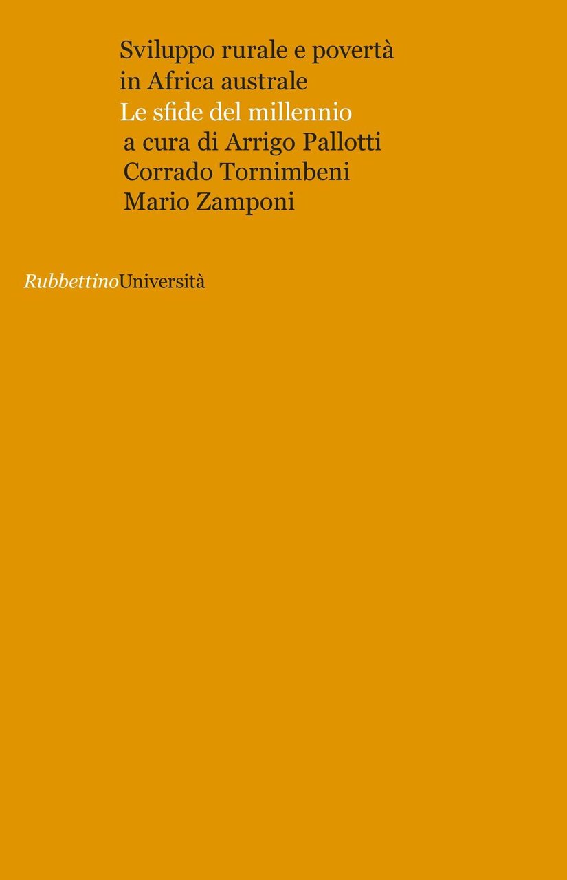 Sviluppo rurale e povertà in Africa australe. Le sfide del …