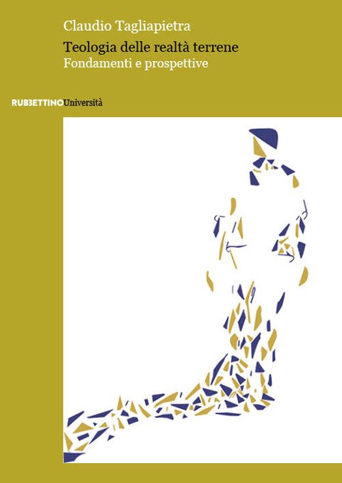 Teologia delle realtà terrene. Fondamenti e prospettive