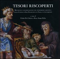 Tesori riscoperti. Restauro e valorizzazione del patrimonio artistico nella chiesa …
