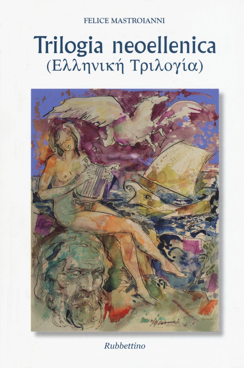 Trilogia neoellenica. Testo greco a fronte