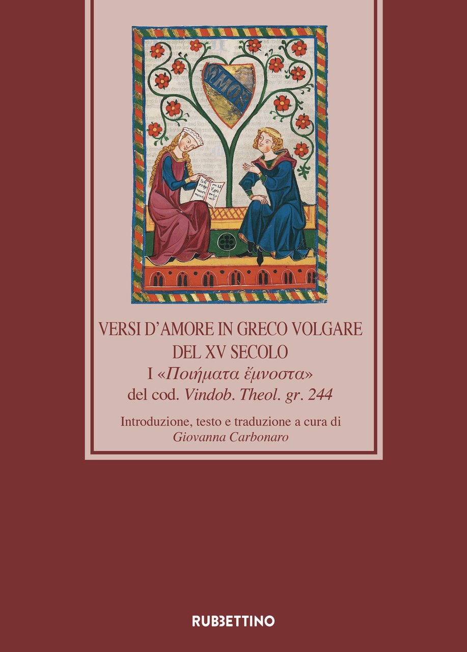 Versi d'amore in greco volgare del XV secolo. I «Ποιήματα …