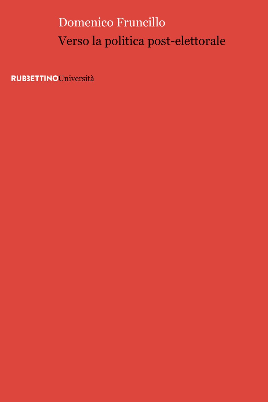Verso la politica post-elettorale