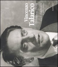 Vincenzo Talarico. Un calabrese a Roma