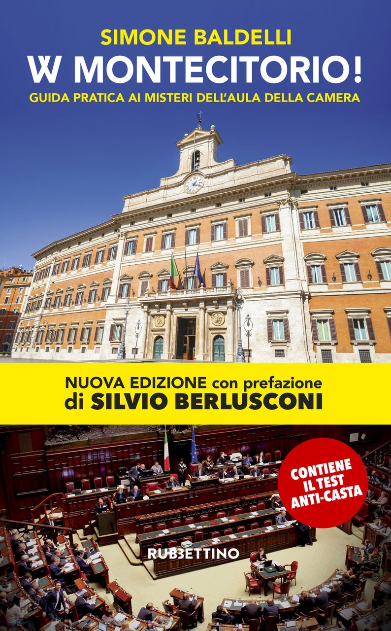 W Montecitorio! Guida pratica ai «misteri» dell'Aula della Camera